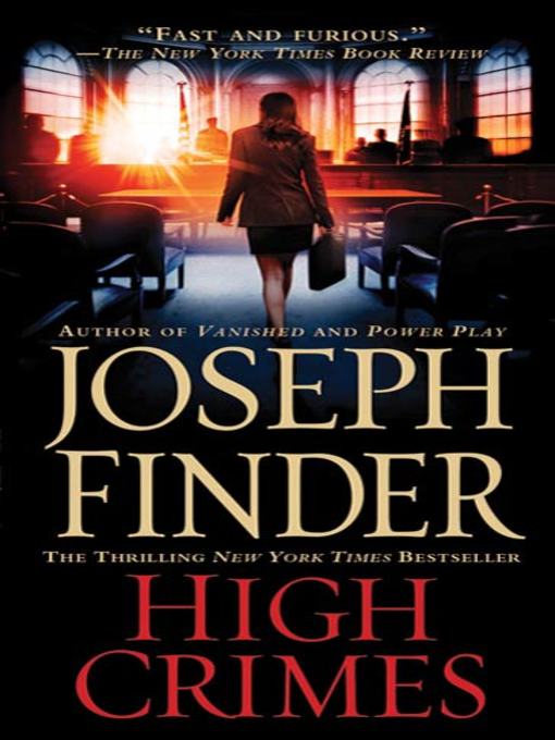 Title details for High Crimes by Joseph Finder - Available